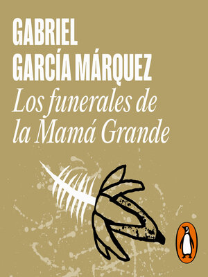 cover image of Los funerales de la Mamá Grande